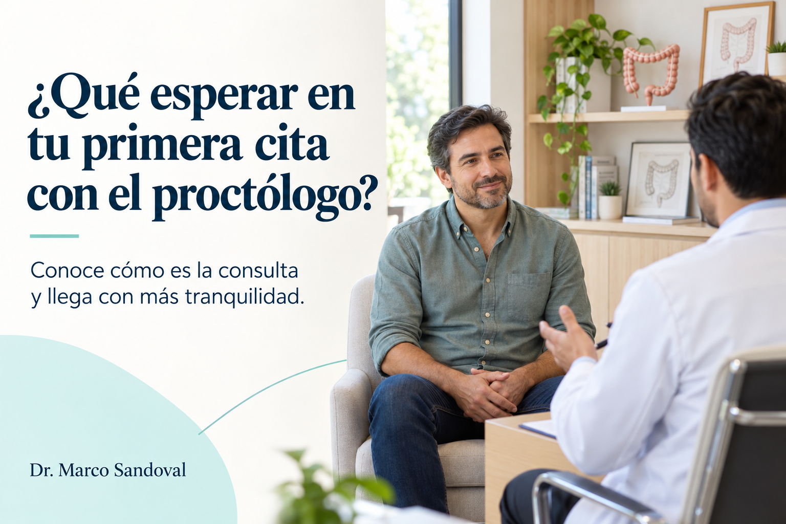 ¿Qué esperar en tu primera cita con el Proctólogo?